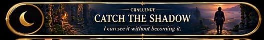 Button for Catch the Shadow.