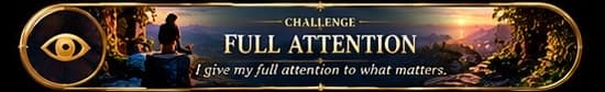 Button for Full Attention.