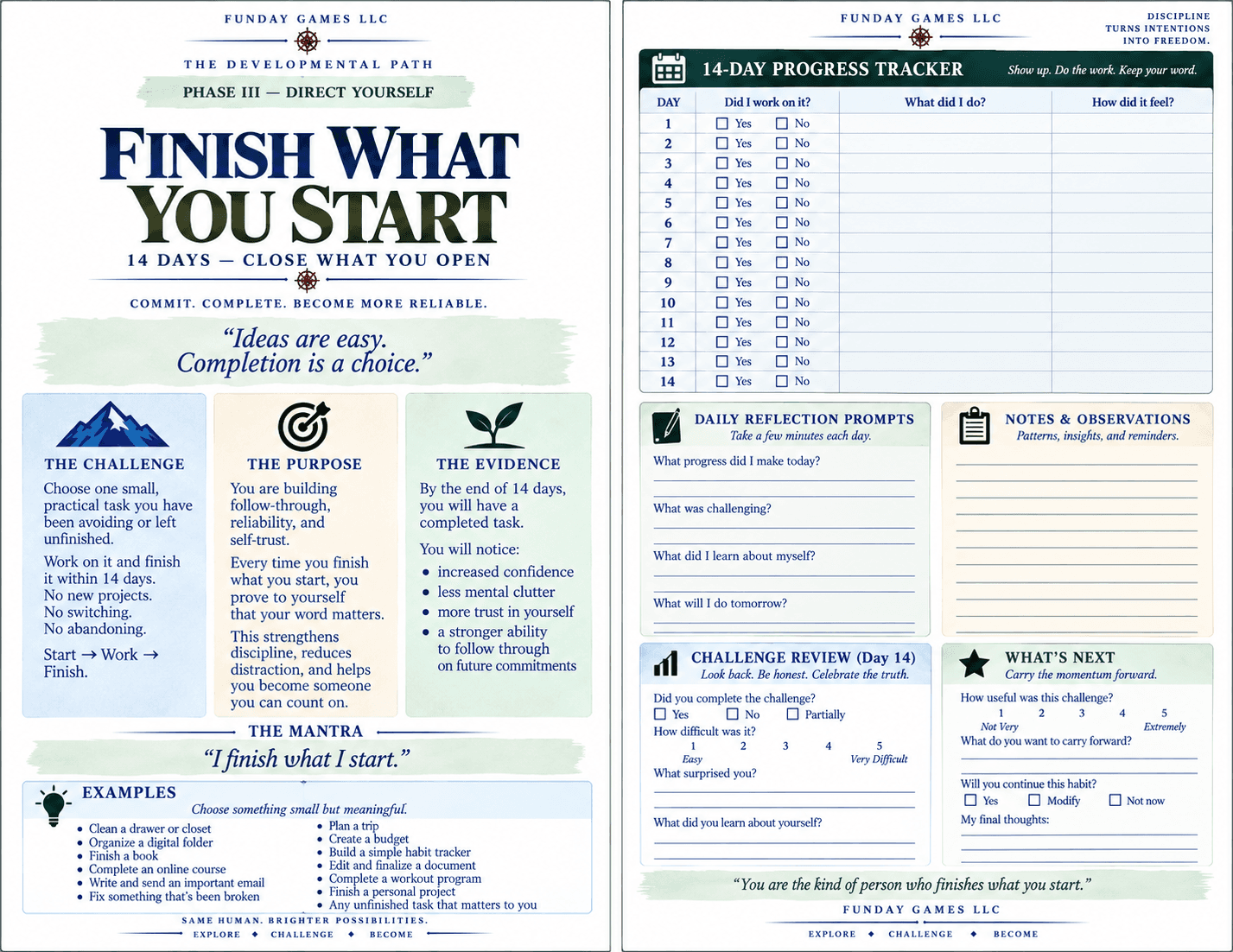 Finish What You Start
