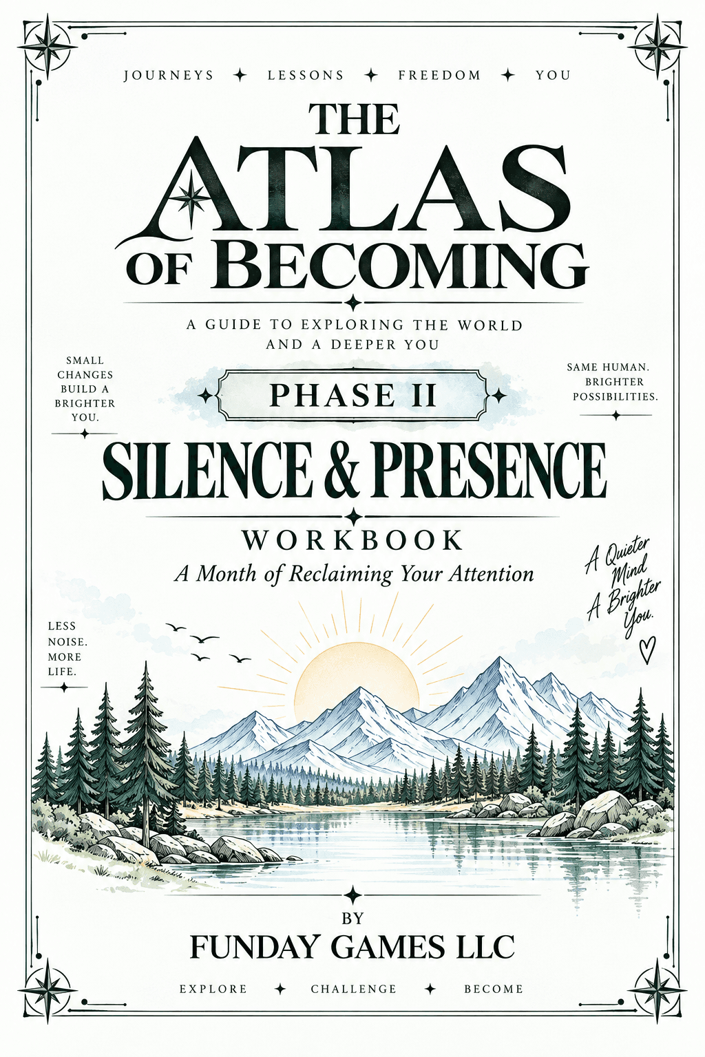 Phase II — Silence & Presence Workbook